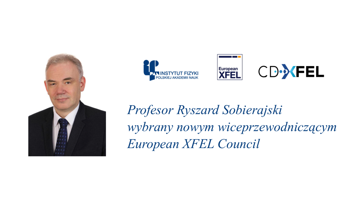 Prof. Ryszard Sobierajski wybrany nowym wiceprzewodniczącym European XFEL Council