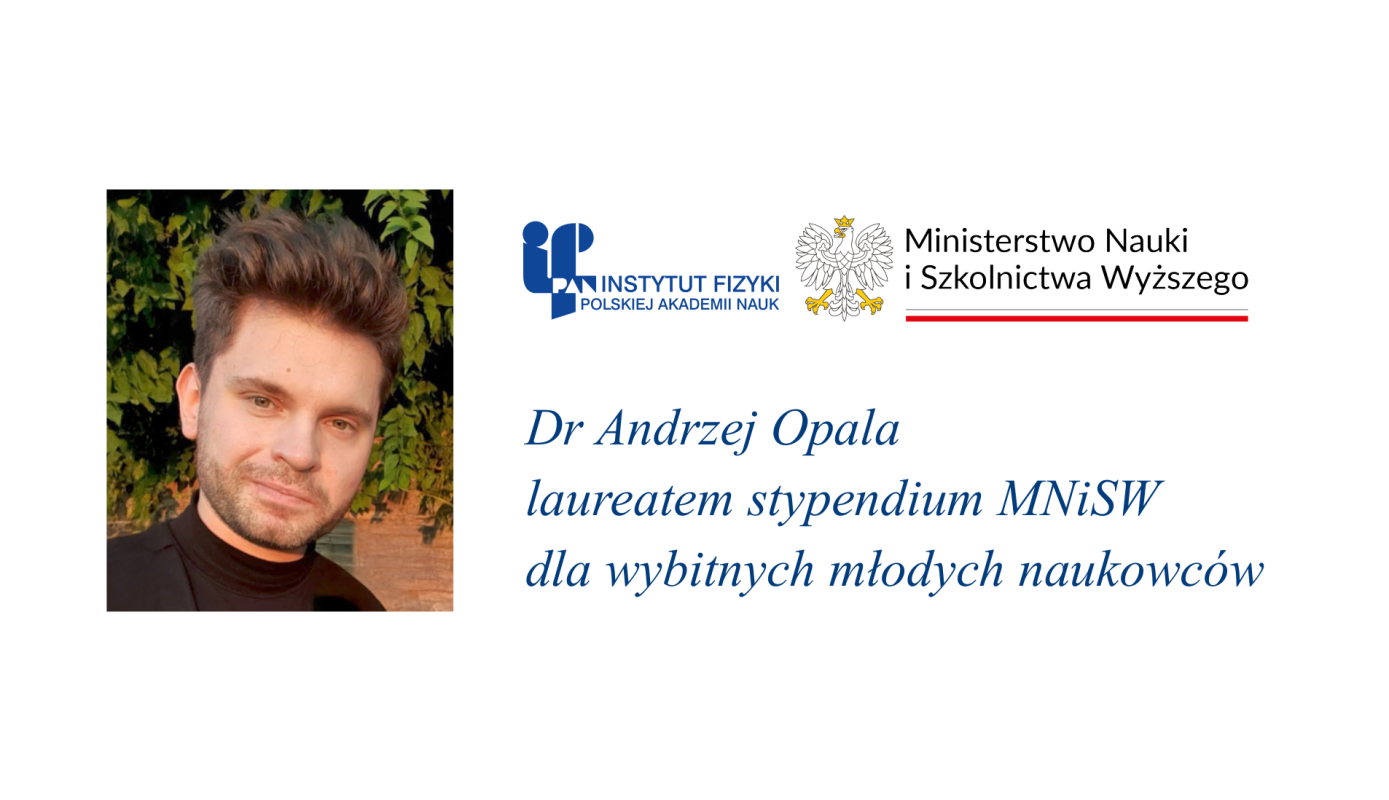 Dr Andrzej Opala laureatem stypendium MNiSW dla wybitnych młodych naukowców
